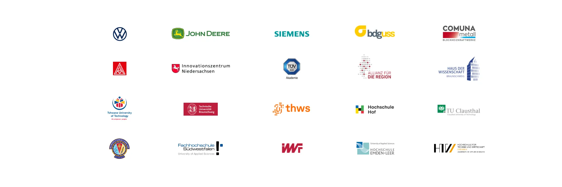 Logos unserer Kunden und Partner, darunter Volkswagen, John Deere, Siemens, bdguss, COMUNA-metall, IG Metall, Innovationszentrum Niedersachsen, TÜV SÜD Akademie, Allianz für die Region, Haus der Wissenschaft Braunschweig, Tshwane University of Technology, Technische Universität Braunschweig, THWS, Hochschule Hof, TU Clausthal, Fachhochschule Südwestfalen, IWF, Hochschule Emden/Leer und HTW Dresden