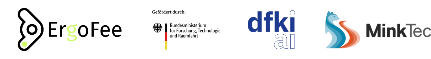 Logos der Projektpartner von ErgoFee: ErgoFee, Bundesministerium für Forschung, Technologie und Raumfahrt (Gefördert durch), dfki ai und MinkTec